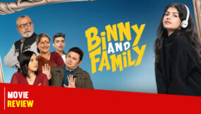 binny and family, binny and family review, anjini dhawan, pankaj kapur